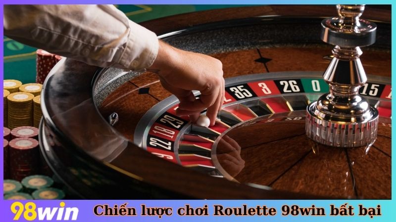 Chiến lược chơi Roulette 98win bất bại