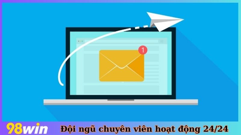 Đội ngũ chuyên viên hoạt động 24/24