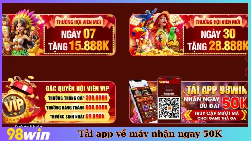 Tải app về máy nhận ngay 50K 